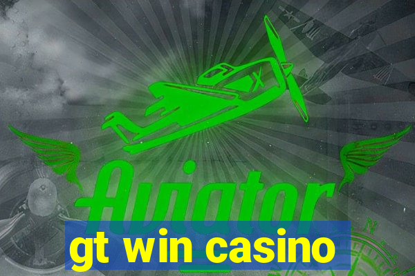 gt win casino